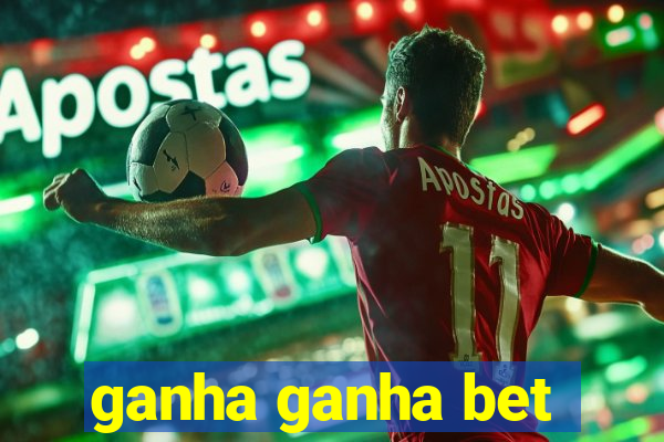 ganha ganha bet